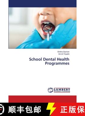 【3-4周达】School Dental Health Programmes [9786207464814]