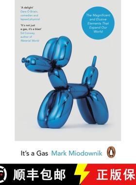【3-4周达】It's a Gas : The Magnificent and Elusive Elements that Expand Our World [9780241985595]