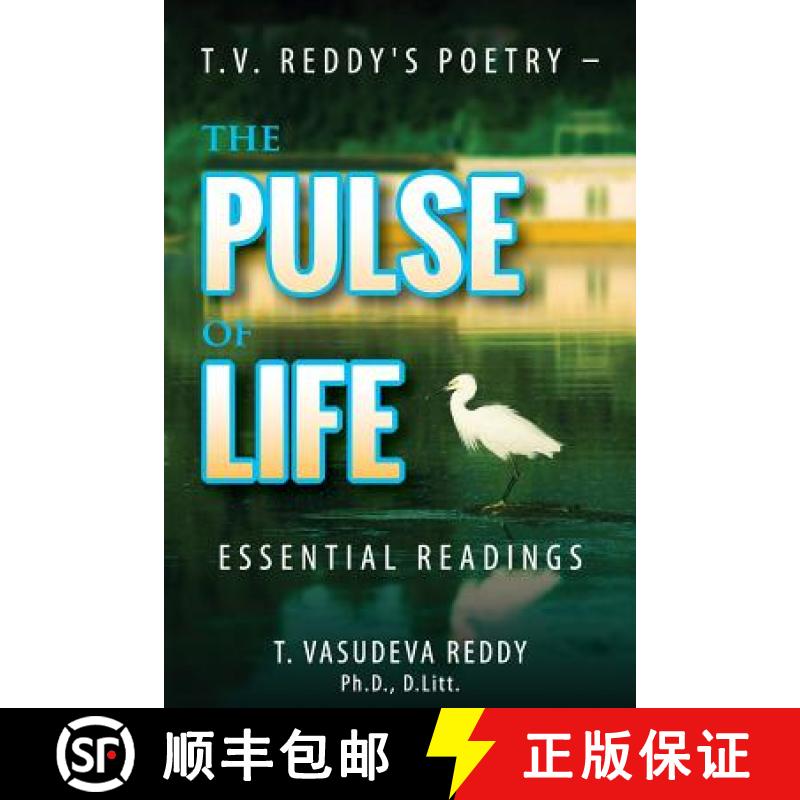 【3-4周达】T.V. Reddy's Poetry - The Pulse of Life: Essential Readings [9781615993444]