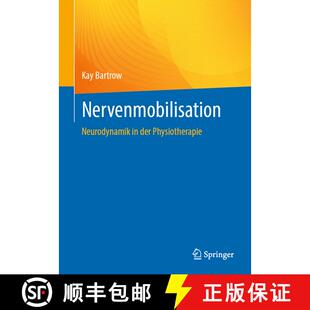 【3-4周达】Nervenmobilisation : Neurodynamik in der Physiotherapie (1. Aufl. 2023) [9783662672280]