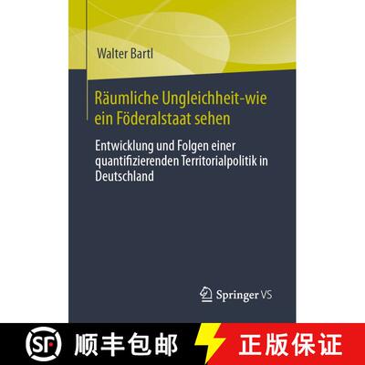 【3-4周达】Räumliche Ungleichheit-wie ein Föderalstaat sehen : Entwicklung und Folgen einer quantif... [9783658437169]