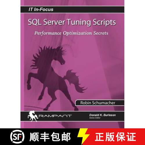 【3-4周达】SQL Server Tuning Scripts: Performance Optimization Secrets [9780991638673]