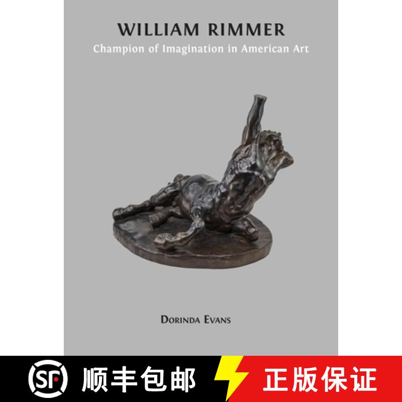 【2-3周达】William Rimmer: Champion of Imagination in American Art [9781800647565]
