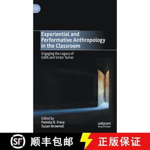 and Experiential 9783030419943 Legacy Performative 4周达 Classroom the Anthropology Edith... Engaging