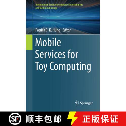【3-4周达】精装 Mobile Services for Toy Computing (1st ed. 2015) [9783319213224]