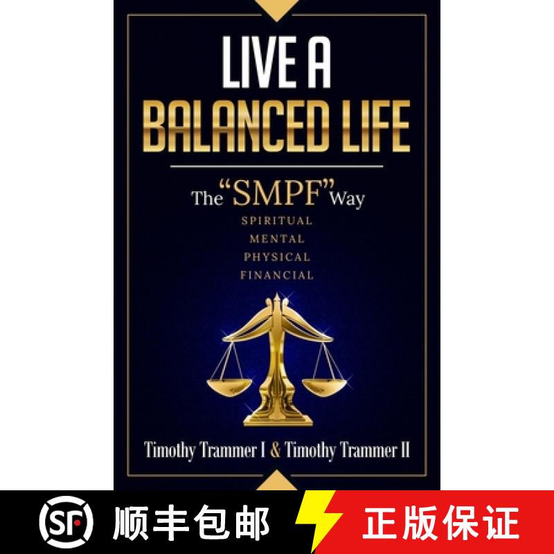 【3-4周达】Live a Balanced Life: The SMPF Way [9781949826609]