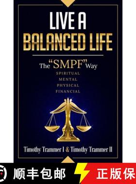 【3-4周达】Live a Balanced Life: The SMPF Way [9781949826609]