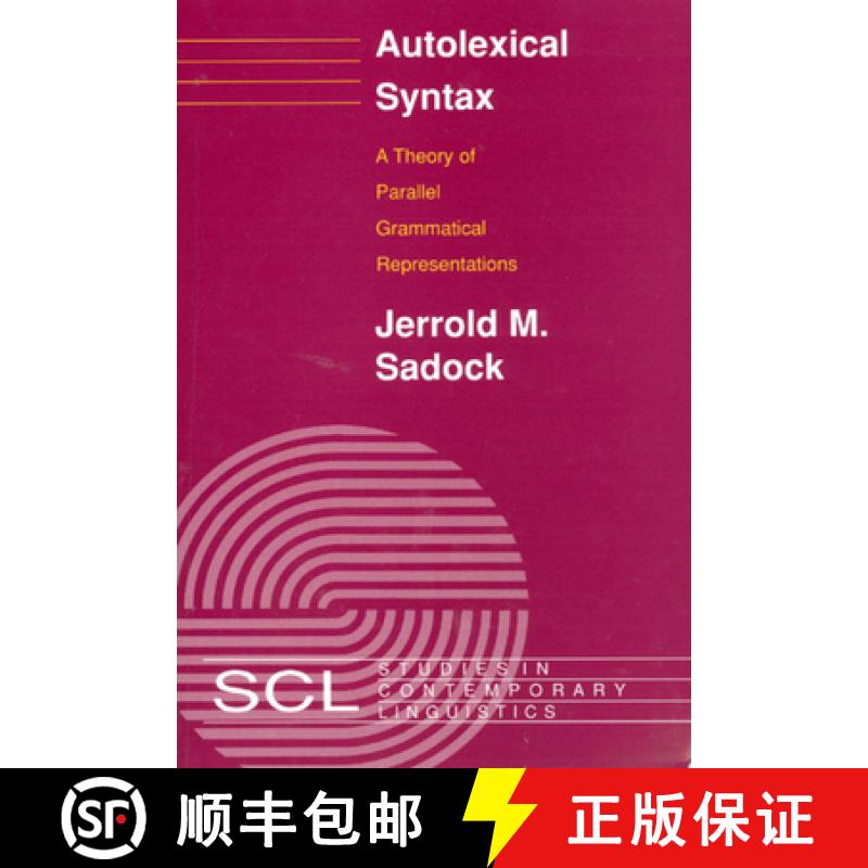 预订 Autolexical Syntax: A Theory of Parallel Grammatical Representations [9780226733449]