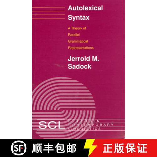 预订 Autolexical Syntax: A Theory of Parallel Grammatical Representations [9780226733449]