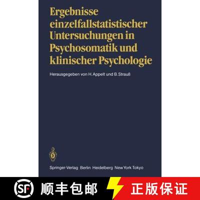 【3-4周达】Ergebnisse einzelfallstatistischer Untersuchungen in Psychosomatik und klinischer Psychologie [9783540135128]