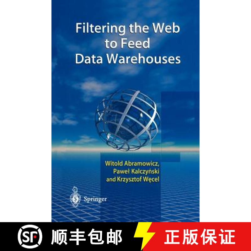 【3-4周达】Filtering the Web to Feed Data Warehouses [9781447111078]