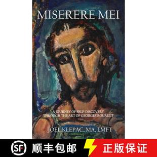Art 3周达 Mei the Georges through Miserere Discovery Self 9798988665335 Rouault Journey