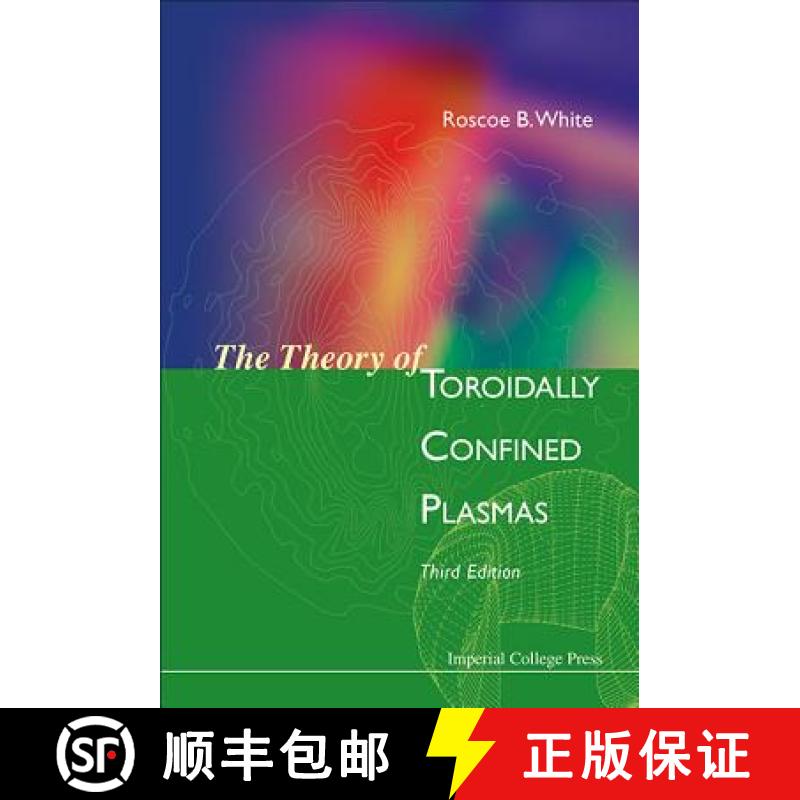 【3-4周达】Theory of Toroidally Confined Plasmas, the (Third Edition) [9781783263639]