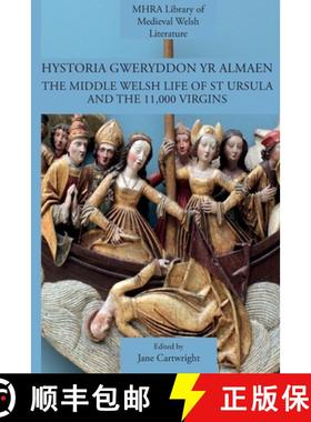 【3-4周达】Hystoria Gweryddon yr Almaen: The Middle Welsh Life of St Ursula and the 11,000 Virgins [9781907322747]