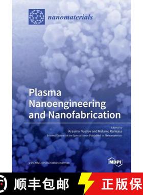 【3-4周达】Plasma Nanoengineering and Nanofabrication [9783038425588]