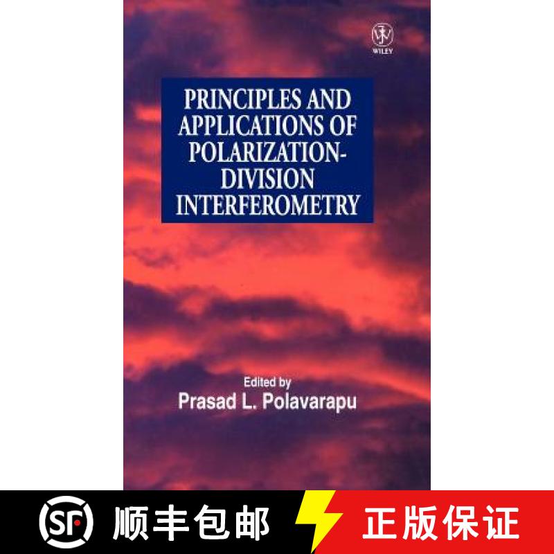 【3-4周达】Principles And Applications Of Polarization Division Interferometry [Wiley化学化工] [9780471974208]