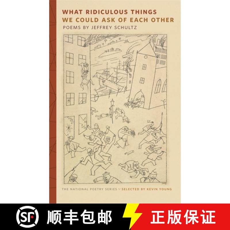 【3-4周达】What Ridiculous Things We Could Ask of Each Other: Poems [9780820347219]