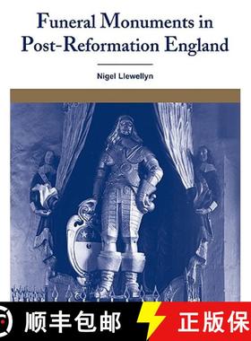 【3-4周达】Funeral Monuments in Post-Reformation England [9780521107525]