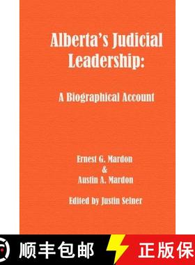 【3-4周达】Alberta's Judicial Leadership: A Biographical Account [9781897472323]