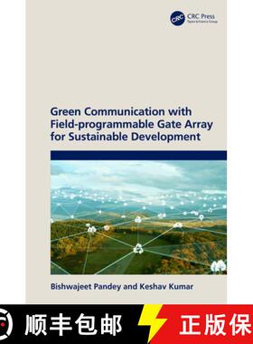 【3-4周达】Green Communication with Field-programmable Gate Array for Sustainable Development [9781032299488]
