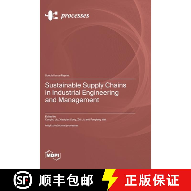 【2-3周达】Sustainable Supply Chains in Industrial Engineering and Management [9783036597683]