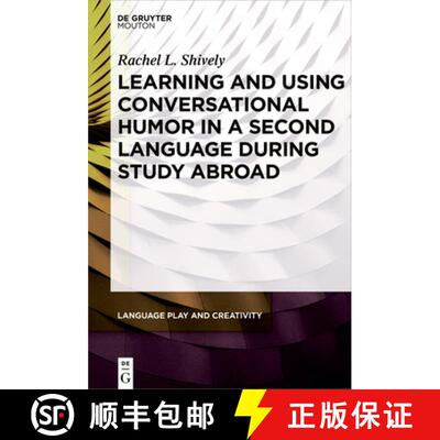【3-4周达】精装 Learning and Using Conversational Humor in a Second Language During Study Abroad [9781614518587]