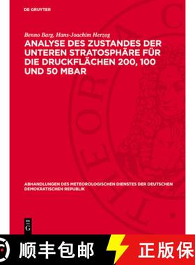 【3-4周达】Analyse Des Zustandes Der Unteren Stratosphäre Für Die Druckflächen 200, 100 Und 50 Mbar [9783112779903]
