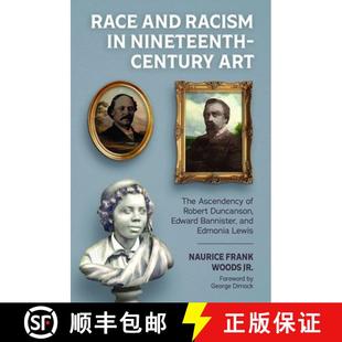 Century Robert Art The and 9781496834355 Edward Bann... Race Racism Nineteenth Ascendency Duncanson 4周达