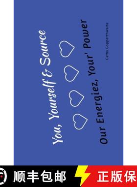 【3-4周达】You, Yourself & Source   Our Energiez, Your Power, Your Purpose [9798989000814]
