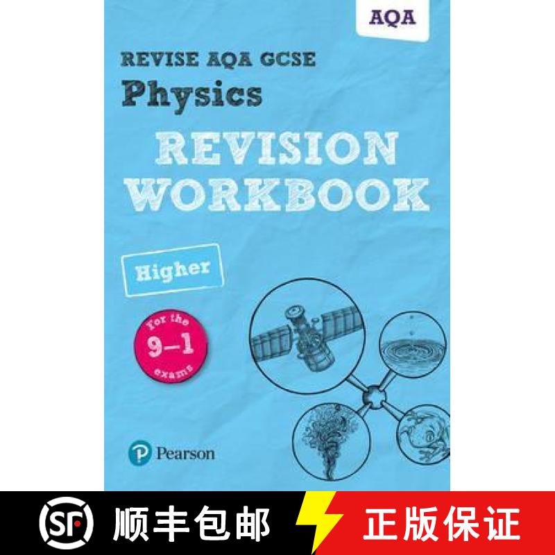 【2-3周达】Pearson REVISE AQA GCSE (9-1) Physics Higher Revision Workbook: For 2024 and 2025 assessme... [9781292131504]