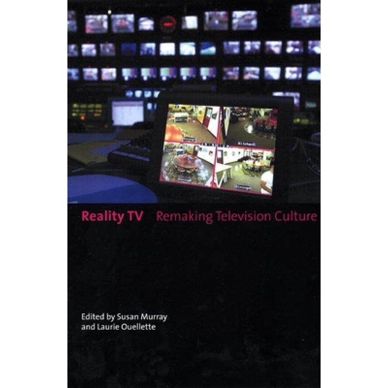预订 reality tv: remaking television culture [9780814756874]