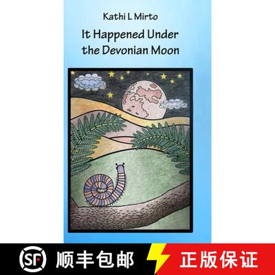 【3-4周达】精装 It Happened Under the Devonian Moon [9798349306044]