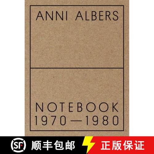 现货 Anni Albers: Notebook 1970-1980 [9781941701744]