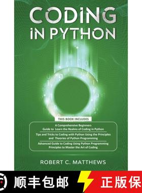 预订 Coding in Python: 3 Books in 1-A Beginners Guide to Learn Coding in Python +Coding Using the Pri... [9781913842260]