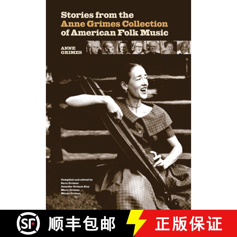 【3-4周达】Stories from the Anne Grimes Collection of American Folk Music [With CD (Audio)] [9780821419083]