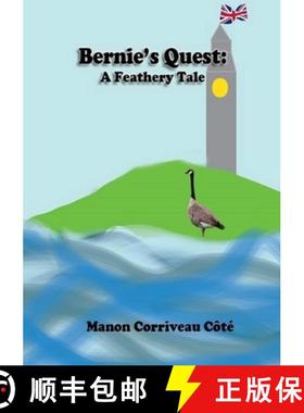 【3-4周达】Bernie's Quest: A Feathery Tale [9781304918314]