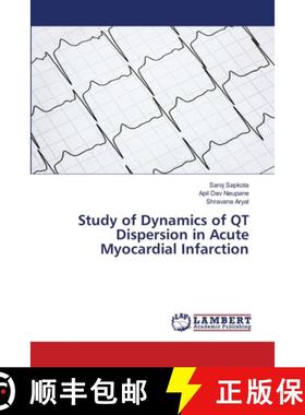 预订 Study of Dynamics of QT Dispersion in Acute Myocardial Infarction [9786139844968]