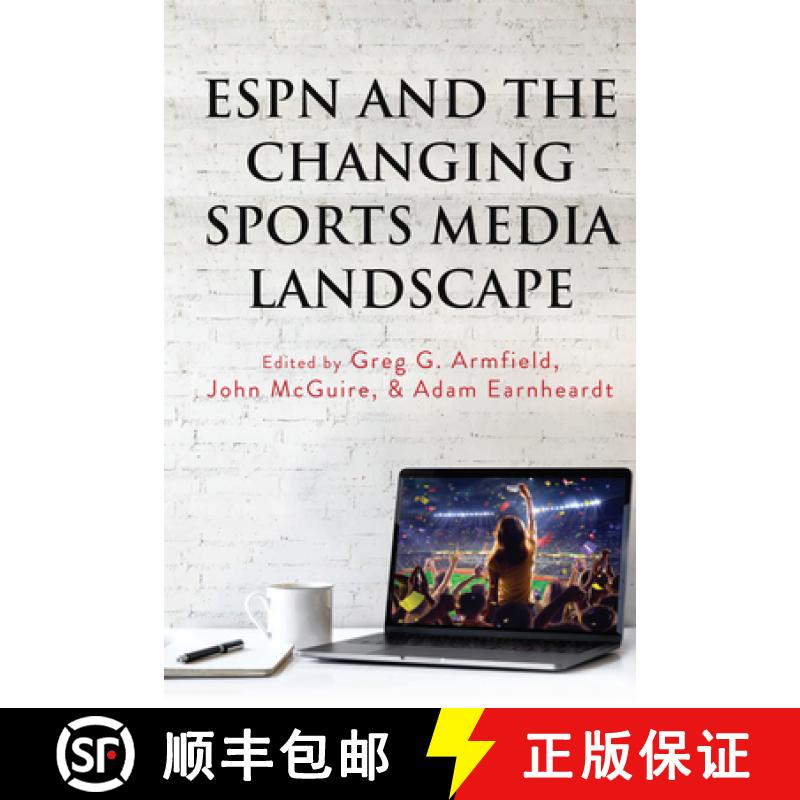 【2-3周达】ESPN and the Changing Sports Media Landscape [9781433151699]