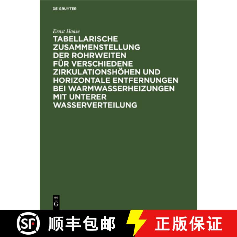 【3-4周达】Tabellarische Zusammenstellung Der Rohrweiten Fur Verschiedene Zirkulationshoehen Und Hori... [9783486739886]