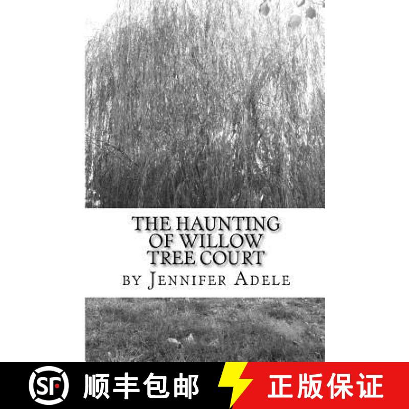 【3-4周达】The Haunting of Willow Tree Court [9780578116655]