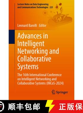 【3-4周达】Advances in Intelligent Networking and Collaborative Systems: The 16th International Confe... [9783031723216]