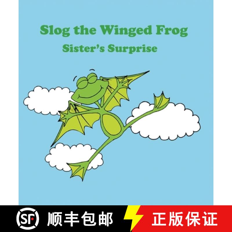 【2-3周达】Slog the Winged Frog and Sister's Surprise [9781087860237]