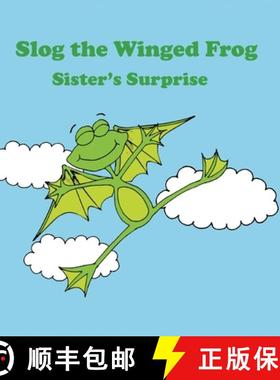 【3-4周达】Slog the Winged Frog and Sister's Surprise [9781087860237]
