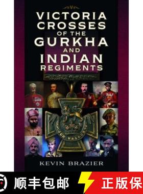 【3-4周达】Victoria Crosses of the Gurkha and Indian Regiments [9781399067492]