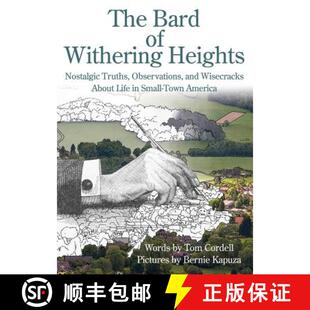 【3-4周达】The Bard of Withering Heights: Nostalgic Truths, Observations, and Wisecracks About Life i... [9781627876070]
