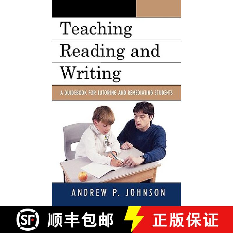 【3-4周达】Teaching Reading and Writing : A Guidebook for Tutoring and Remediating Students [9781578868421]