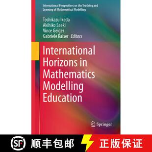 【3-4周达】International Horizons in Mathematics Modelling Education [9783031535321]