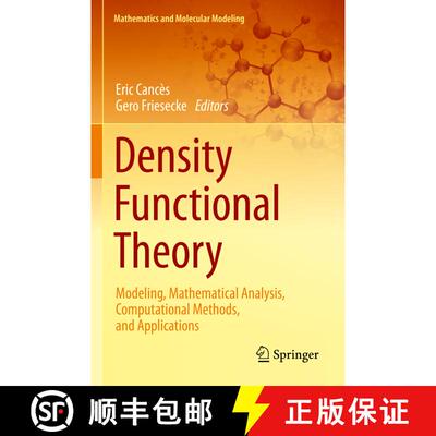 【3-4周达】Density Functional Theory: Modeling, Mathematical Analysis, Computational Methods, and App... [9783031223426]