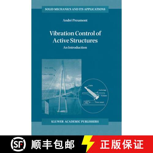 【3-4周达】精装 Vibration Control of Active Structures : An Introduction [9780792343929]