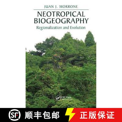 【3-4周达】Neotropical Biogeography: Regionalization and Evolution [9780367658052]